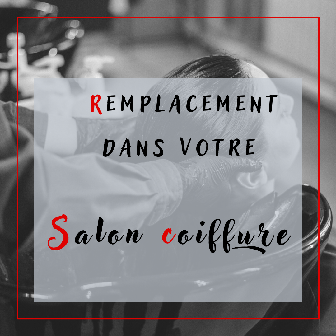 Remplacement dans les salons coiffure