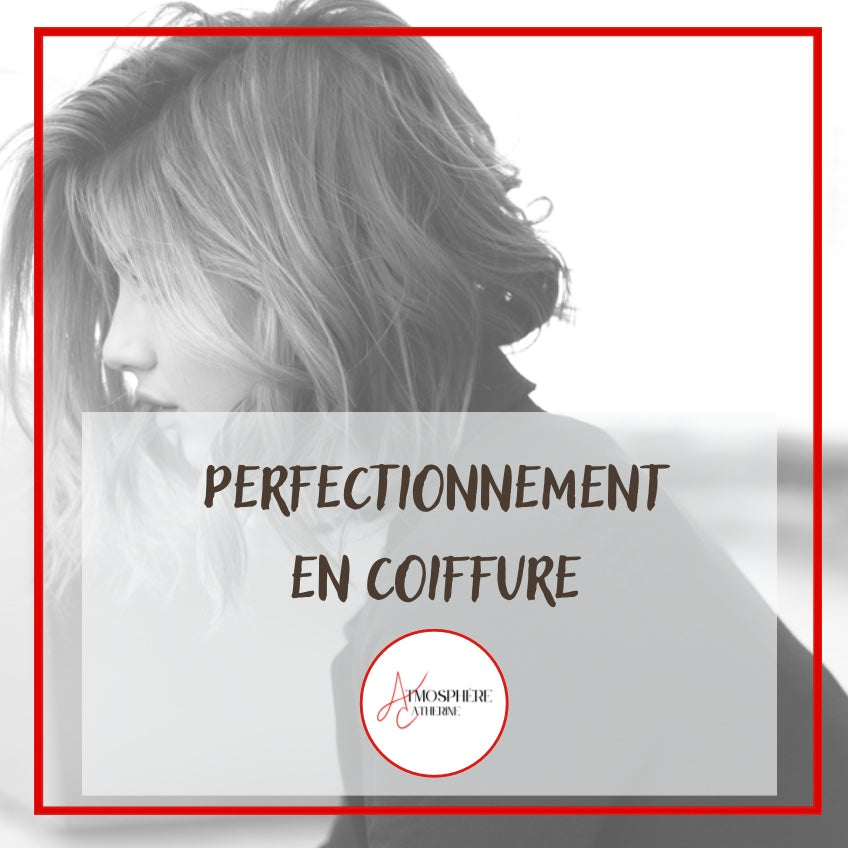 Perfectionnement en coiffure